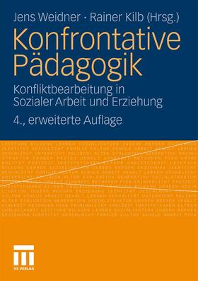 Kilb / Weidner |  Konfrontative Pädagogik | Buch |  Sack Fachmedien