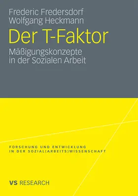 Heckmann / Fredersdorf |  Der T-Faktor | Buch |  Sack Fachmedien