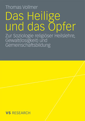 Vollmer |  Das Heilige und das Opfer | Buch |  Sack Fachmedien