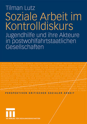 Lutz |  Soziale Arbeit im Kontrolldiskurs | Buch |  Sack Fachmedien