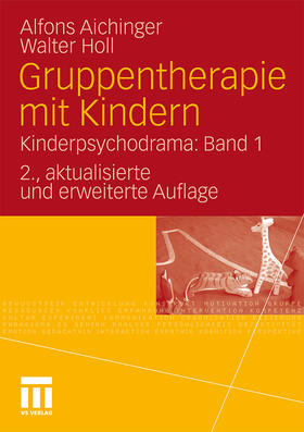 Holl / Aichinger |  Gruppentherapie mit Kindern | Buch |  Sack Fachmedien