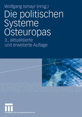 Ismayr |  Die politischen Systeme Osteuropas | Buch |  Sack Fachmedien