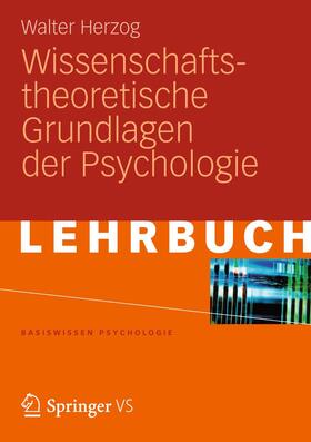 Herzog |  Wissenschaftstheoretische Grundlagen der Psychologie | Buch |  Sack Fachmedien