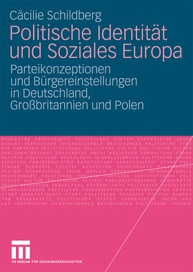 Schildberg |  Politische Identität und Soziales Europa | Buch |  Sack Fachmedien