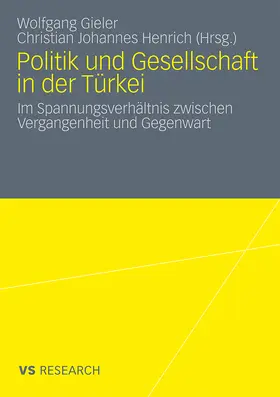 Henrich / Gieler |  Politik und Gesellschaft in der Türkei | Buch |  Sack Fachmedien