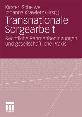Krawietz / Scheiwe |  Transnationale Sorgearbeit | Buch |  Sack Fachmedien
