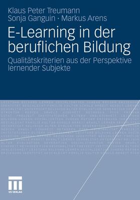 Treumann / Arens / Ganguin |  E-Learning in der beruflichen Bildung | Buch |  Sack Fachmedien