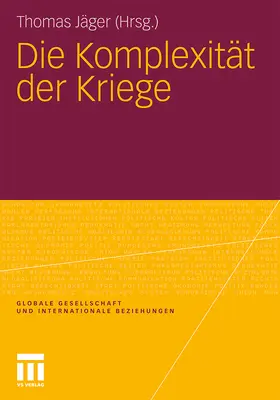 Jäger |  Die Komplexität der Kriege | Buch |  Sack Fachmedien