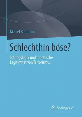 Baumann |  Schlechthin böse? | Buch |  Sack Fachmedien