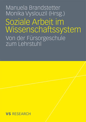 Vyslouzil / Brandstetter |  Soziale Arbeit im Wissenschaftssystem | Buch |  Sack Fachmedien