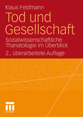 Feldmann |  Tod und Gesellschaft | Buch |  Sack Fachmedien
