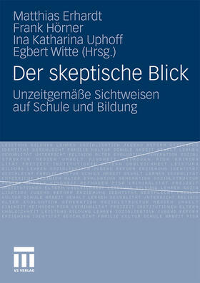 Erhardt / Witte / Hörner M.A. |  Der skeptische Blick | Buch |  Sack Fachmedien
