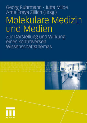 Ruhrmann / Zillich / Milde |  Molekulare Medizin und Medien | Buch |  Sack Fachmedien