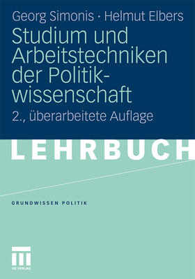 Simonis / Elbers |  Elbers, H: Studium und Arbeitstechniken der Politikwissensch | Buch |  Sack Fachmedien