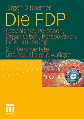 Dittberner |  Die FDP | Buch |  Sack Fachmedien