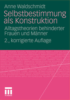 Waldschmidt |  Selbstbestimmung als Konstruktion | Buch |  Sack Fachmedien