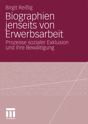 Reißig |  Biographien jenseits von Erwerbsarbeit | Buch |  Sack Fachmedien