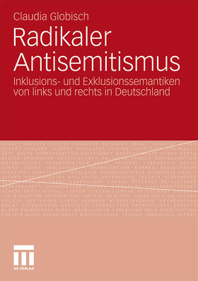 Globisch |  Radikaler Antisemitismus | Buch |  Sack Fachmedien