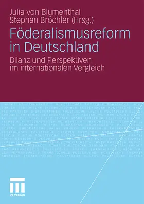 Bröchler / Blumenthal |  Föderalismusreform in Deutschland | Buch |  Sack Fachmedien