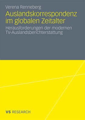 Renneberg |  Auslandskorrespondenz im globalen Zeitalter | Buch |  Sack Fachmedien