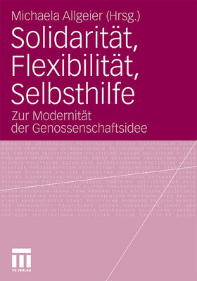 Allgeier |  Solidarität, Flexibilität, Selbsthilfe | Buch |  Sack Fachmedien