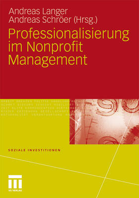 Schröer / Langer |  Professionalisierung im Nonprofit Management | Buch |  Sack Fachmedien