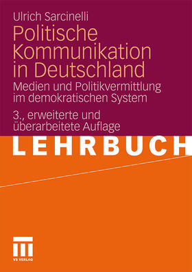 Sarcinelli |  Politische Kommunikation in Deutschland | Buch |  Sack Fachmedien