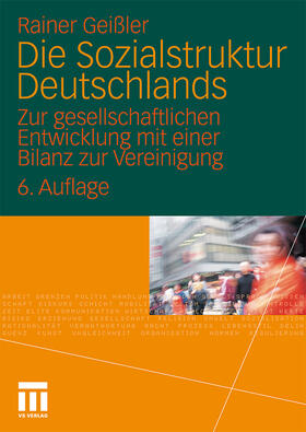 Geißler |  Die Sozialstruktur Deutschlands | Buch |  Sack Fachmedien