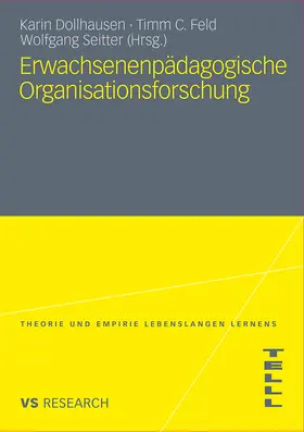 Dollhausen / Seitter / Feld |  Erwachsenenpädagogische Organisationsforschung | Buch |  Sack Fachmedien