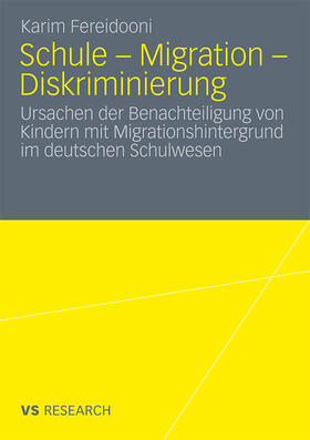 Fereidooni | Schule - Migration - Diskriminierung | Buch | 978-3-531-17635-2 | sack.de