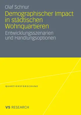 Schnur |  Demographischer Impact in städtischen Wohnquartieren | Buch |  Sack Fachmedien