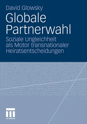 Glowsky |  Globale Partnerwahl | Buch |  Sack Fachmedien