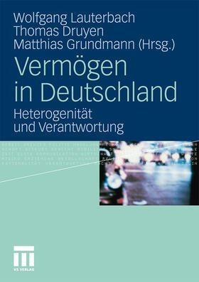 Lauterbach / Grundmann / Druyen |  Vermögen in Deutschland | Buch |  Sack Fachmedien