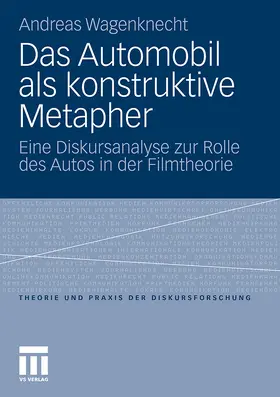 Wagenknecht |  Das Automobil als konstruktive Metapher | Buch |  Sack Fachmedien