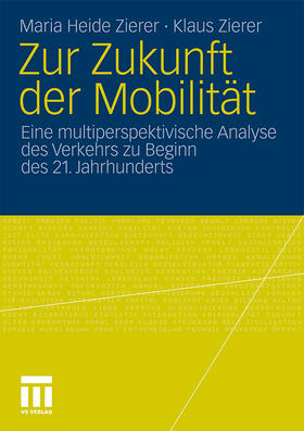 Zierer |  Zur Zukunft der Mobilität | Buch |  Sack Fachmedien