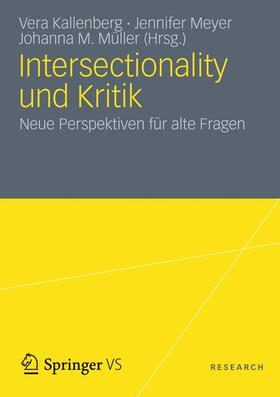 Kallenberg / Müller / Meyer |  Intersectionality und Kritik | Buch |  Sack Fachmedien