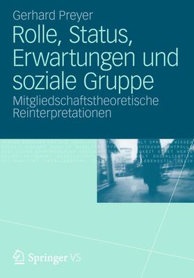 Preyer |  Rolle, Status, Erwartungen und soziale Gruppe | Buch |  Sack Fachmedien