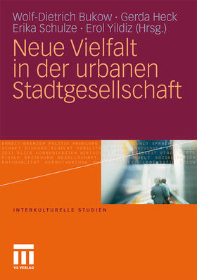 Bukow / Yildiz / Heck |  Neue Vielfalt in der urbanen Stadtgesellschaft | Buch |  Sack Fachmedien