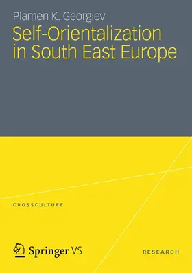 Georgiev |  Self-Orientalization in South East Europe | Buch |  Sack Fachmedien