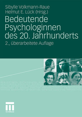 Lück / Volkmann-Raue |  Bedeutende Psychologinnen des 20. Jahrhunderts | Buch |  Sack Fachmedien