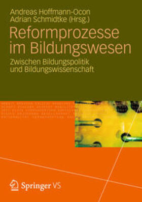 Hoffmann-Ocon / Schmidke |  Reformprozesse im Bildungswesen | Buch |  Sack Fachmedien