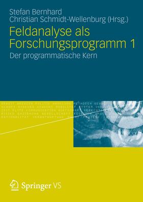 Bernhard / Schmidt-Wellenburg |  Feldanalyse als Forschungsprogramm 1 | Buch |  Sack Fachmedien