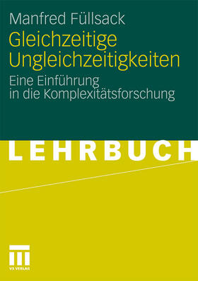 Füllsack |  Gleichzeitige Ungleichzeitigkeiten | Buch |  Sack Fachmedien