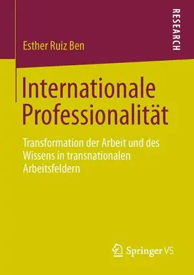 Ruiz Ben |  Internationale Professionalität | Buch |  Sack Fachmedien