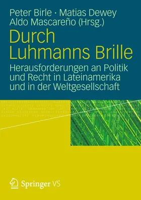 Birle / Mascareño / Dewey |  Durch Luhmanns Brille | Buch |  Sack Fachmedien