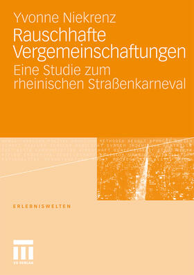 Niekrenz |  Rauschhafte Vergemeinschaftungen | Buch |  Sack Fachmedien