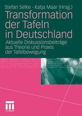 Maar / Selke |  Transformation der Tafeln in Deutschland | Buch |  Sack Fachmedien