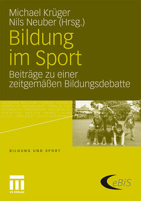 Neuber / Krüger |  Bildung im Sport | Buch |  Sack Fachmedien