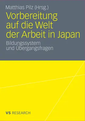 Pilz |  Vorbereitung auf die Welt der Arbeit in Japan | Buch |  Sack Fachmedien