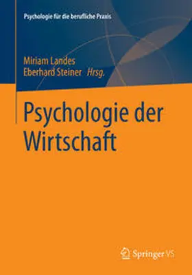 Steiner / Landes |  Psychologie der Wirtschaft | Buch |  Sack Fachmedien